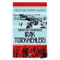 Tarihten Günümüze Irak Türkmenleri