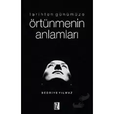 Tarihten Günümüze Örtünmenin Anlamları