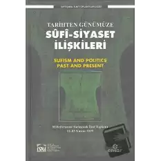 Tarihten Günümüze Sufi-Siyaset İlişkileri