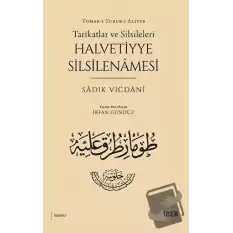 Tarikatlar ve Silsileleri - Halvetiyye Silsilenamesi