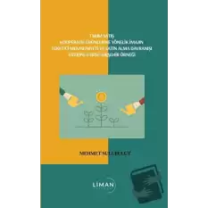 Tarım Satış Kooperatif Ürünlerine Yönelik İmajın Tüketici Memmuniyeti Ve Satın Alma Davranışı Üzerine Etkisi; Kırşehir Örneği