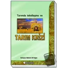 Tarımda Tekelleşme ve Tarım Krizi