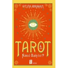 Tarot Nasıl Bkılır?