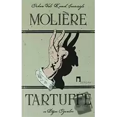 Tartuffe ve Diğer Oyunlar