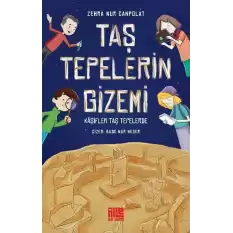 Taş Tepelerin Gizemi / Kaşifler Taş Tepelerde