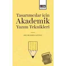 Tasarımcılar İçin Akademik Yazım Teknikleri