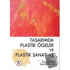 Tasarımda Plastik Ögeler ve Plastik Sanatlar