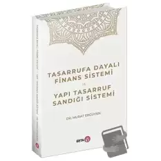 Tasarrufa Dayalı Finans Sistemi ve Yapı Tasarruf Sandığı Sistemi