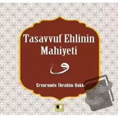 Tasavvuf Ehlinin Mahiyetine