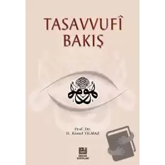 Tasavvufi Bakış