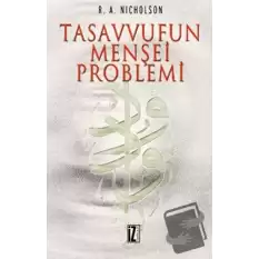 Tasavvufun Menşei Problemi