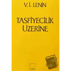 Tasfiyecilik Üzerine