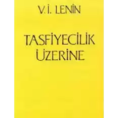 Tasfiyecilik Üzerine