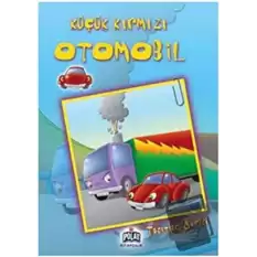 Taşıtlar Serisi - Küçük Kırmızı Otomobil