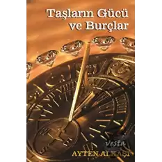 Taşların Gücü ve Burçlar