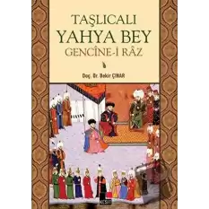 Taşlıcalı Yahya Bey Gencine-i Raz