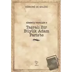 Taşralı Bir Büyük Adam Paris’te