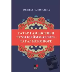 Tatar Gailesinin Ruxi Kıymmetleri: Tatar İsimneri