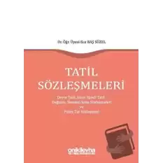 Tatil Sözleşmeleri (Ciltli)