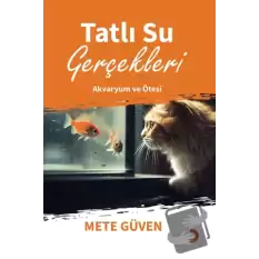 Tatlı Su Gerçekleri