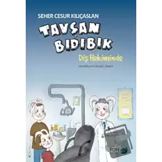 Tavşan Bıdıbık Diş Hekiminde