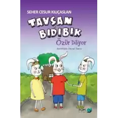 Tavşan Bıdıbık Özür Diliyor