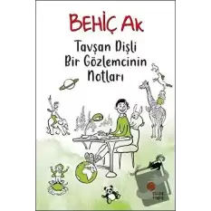 Tavşan Dişli Bir Gözlemcinin Notları