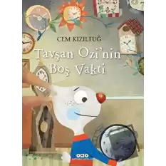 Tavşan Ozi’nin Boş Vakti