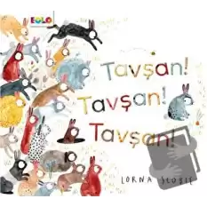 Tavşan! Tavşan! Tavşan!