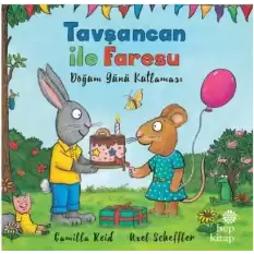 Tavşancan ile Faresu - Doğum Günü Kutlaması