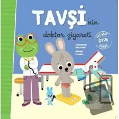 Tavşinin Doktor Ziyareti