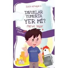 Tavuklar Yumurta Yer mi? - İlker Hepyaşar 5