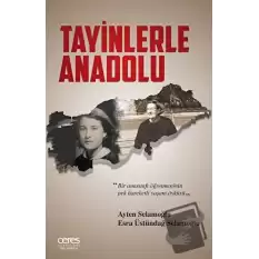 Tayinlerle Anadolu