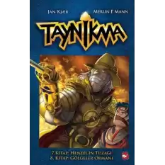 Taynikma - 7. Kitap Henzelin Tuzağı ve 8. Kitap Gölgeler Ormanı (Ciltli)