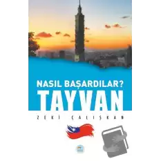 Tayvan - Nasıl Başardılar?