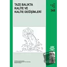 Taze Balıkta Kalite ve Kalite Değişimleri