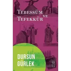 Tebessüm ve Tefekkür