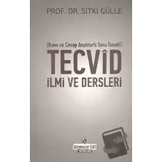 Tecvid İlmi ve Dersleri