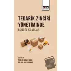 Tedarik Zinciri Yönetiminde Güncel Konular