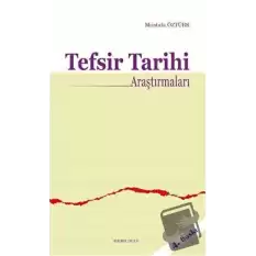 Tefsir Tarihi Araştırmaları