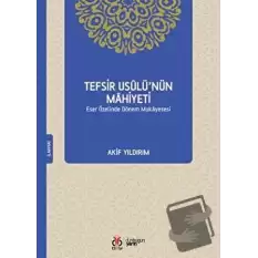 Tefsir Usulü’nün Mahiyeti