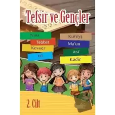 Tefsir ve Gençler (2. Cilt)