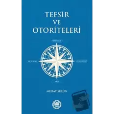 Tefsir ve Otoriteleri