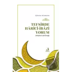 Tefsirde Harici-İbazi Yorum