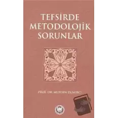 Tefsirde Metodolojik Sorunlar