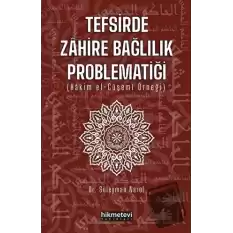 Tefsirde Zahire Bağlılık Problematiği