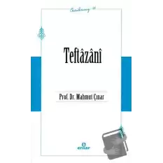 Teftazani (Öncülerimiz-45)