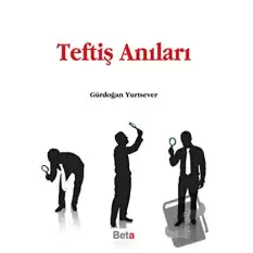 Teftiş Anıları