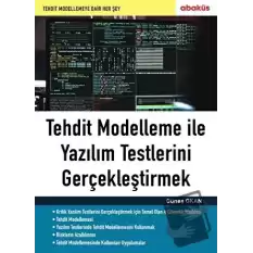 Tehdit Modelleme ile Yazılım Testlerini Gerçekleştirmek