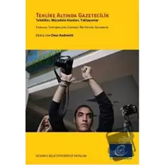 Tehlike Altında Gazetecilik